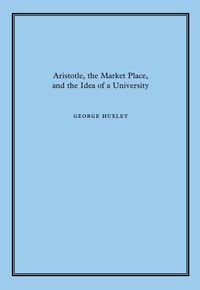 Aristotle, the Market Place, and the Idea of a University